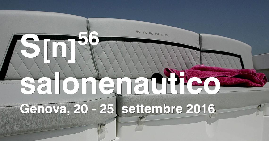 First public showing of Karnic’s MarkII Generation models at Genoa Boat Show, 20-25 September 2016